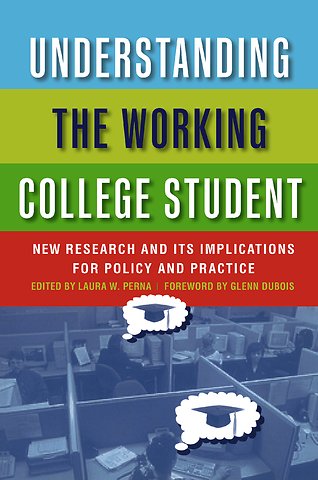 Understanding the Working College Student