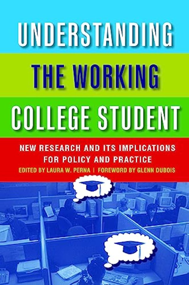 Understanding the Working College Student