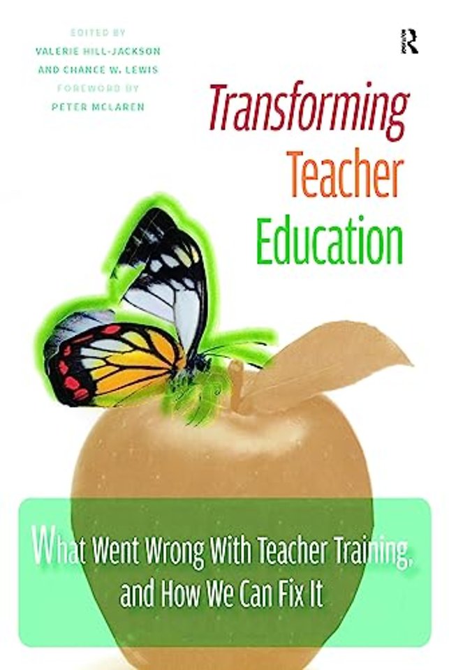 Transforming Teacher Education