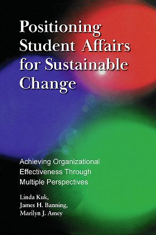 Positioning Student Affairs for Sustainable Change