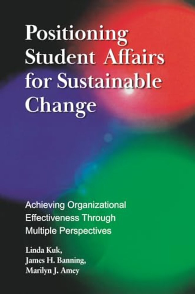 Positioning Student Affairs for Sustainable Change