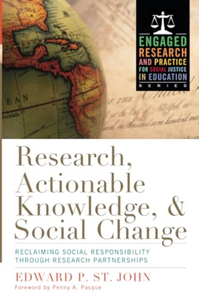 Research, Actionable Knowledge, and Social Change