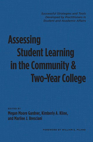 Assessing Student Learning in the Community and Two-Year College