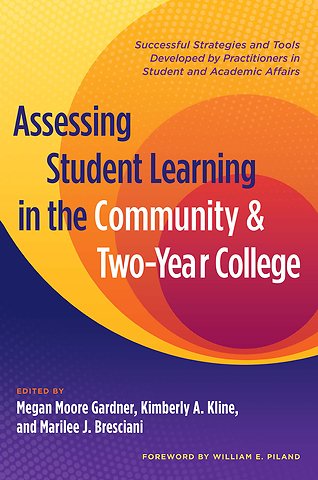 Assessing Student Learning in the Community and Two-Year College