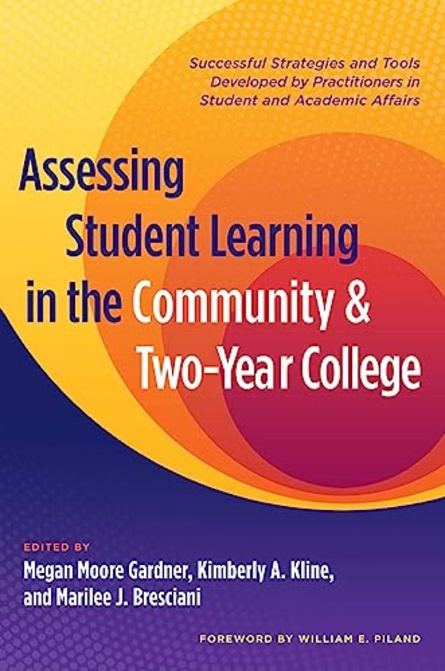 Assessing Student Learning in the Community and Two-Year College