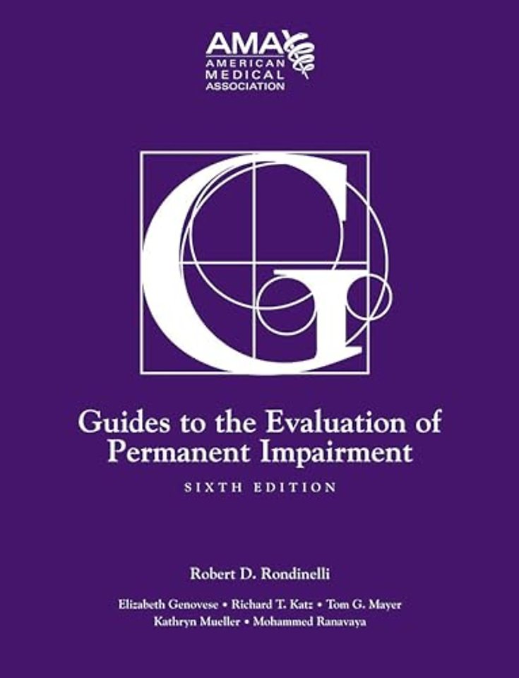 Guides to the evaluation of permanent impairment