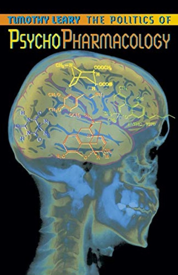 The Politics of Psychopharmacology