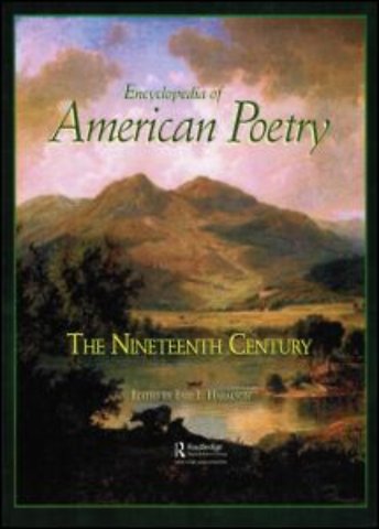 Encyclopedia of American Poetry: The Nineteenth Century