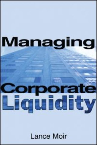 Managing Corporate Liquidity