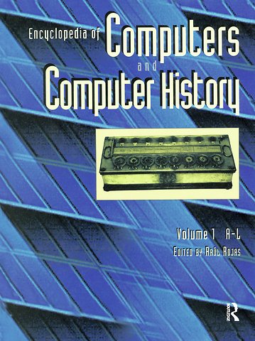 Encyclopedia of Computers and Computer History