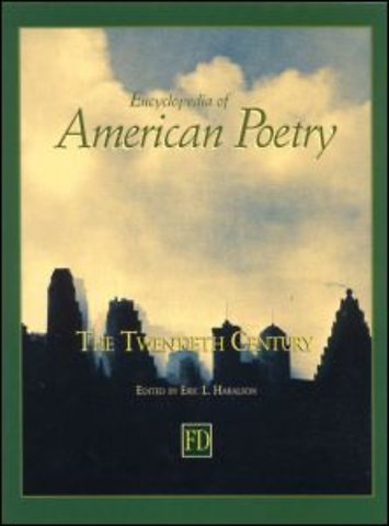 Encyclopedia of American Poetry: The Twentieth Century
