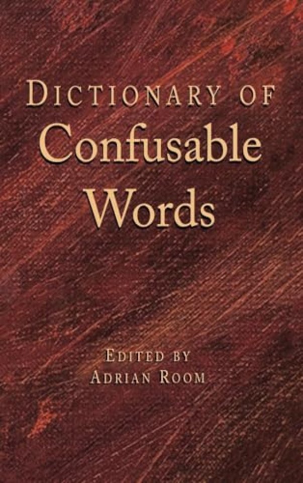 Dictionary of Confusable Words