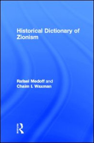 Historical Dictionary of Zionism