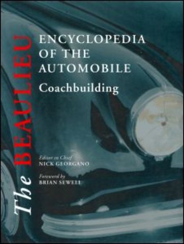 Beaulieu Encyclopedia of the Automobile: Coachbuilding