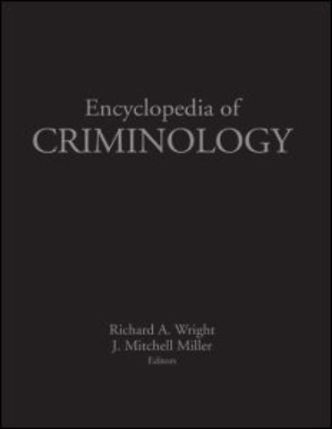 Encyclopedia of Criminology