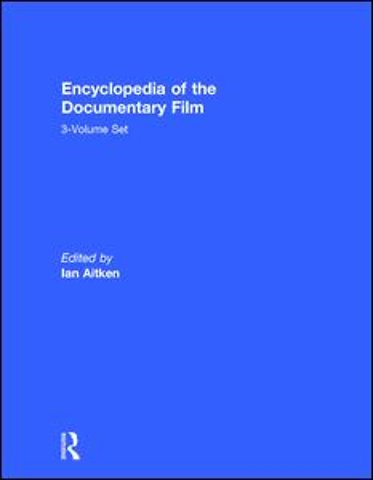 Encyclopedia of the Documentary Film 3-Volume Set