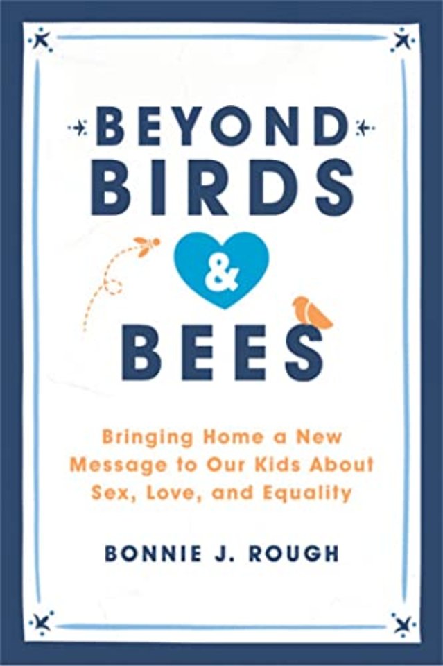 Beyond Birds and Bees
