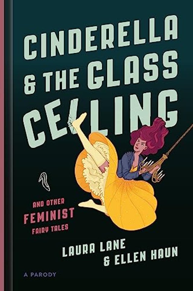 Cinderella and the Glass Ceiling