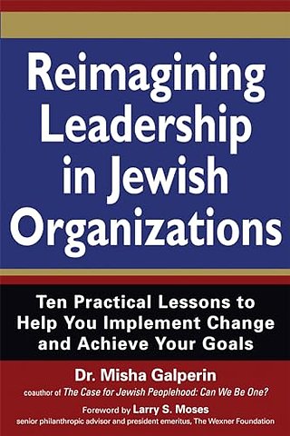 Reimagining Leadership in Jewish Organizations