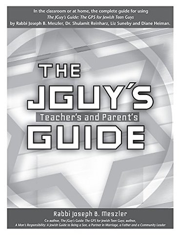 The JGuy's Teacher's and Parent's Guide
