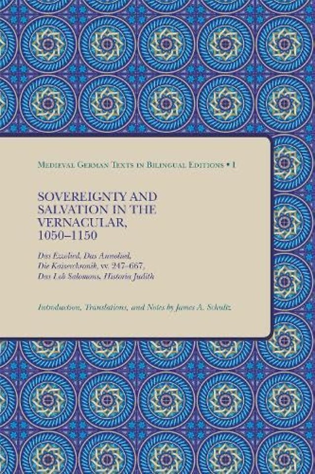 Sovereignty and Salvation in the Vernacular, 1050-1150