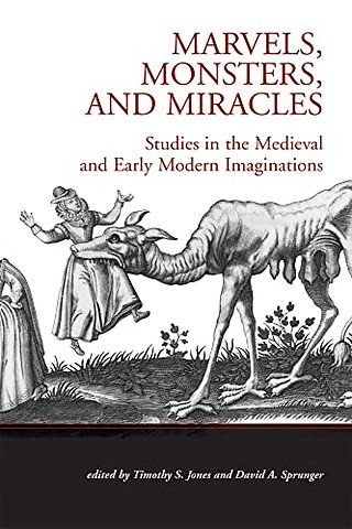 Marvels, Monsters, and Miracles