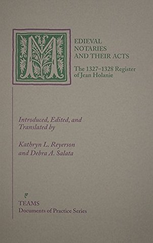 Medieval Notaries and Their Acts