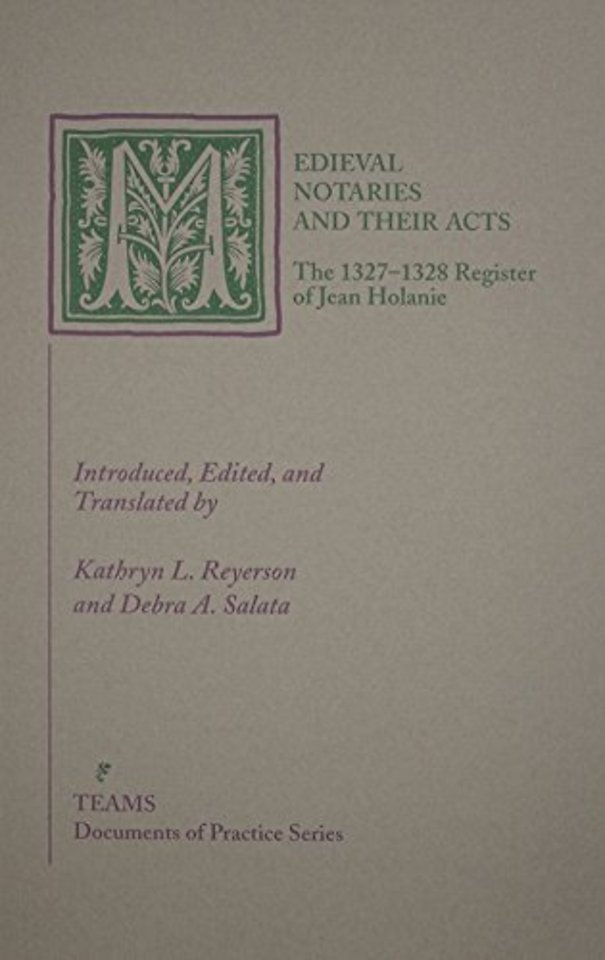 Medieval Notaries and Their Acts