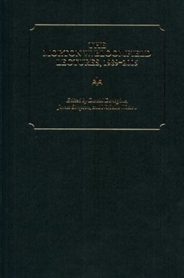 The Morton W. Bloomfield Lectures, 1989-2005