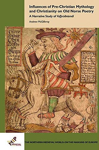 Influences of Pre–Christian Mythology and Christ – A Narrative Study of Vafþrúðnismál