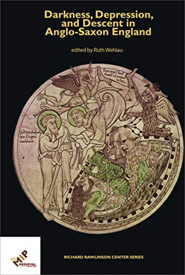 Darkness, Depression, and Descent in Anglo–Saxon England