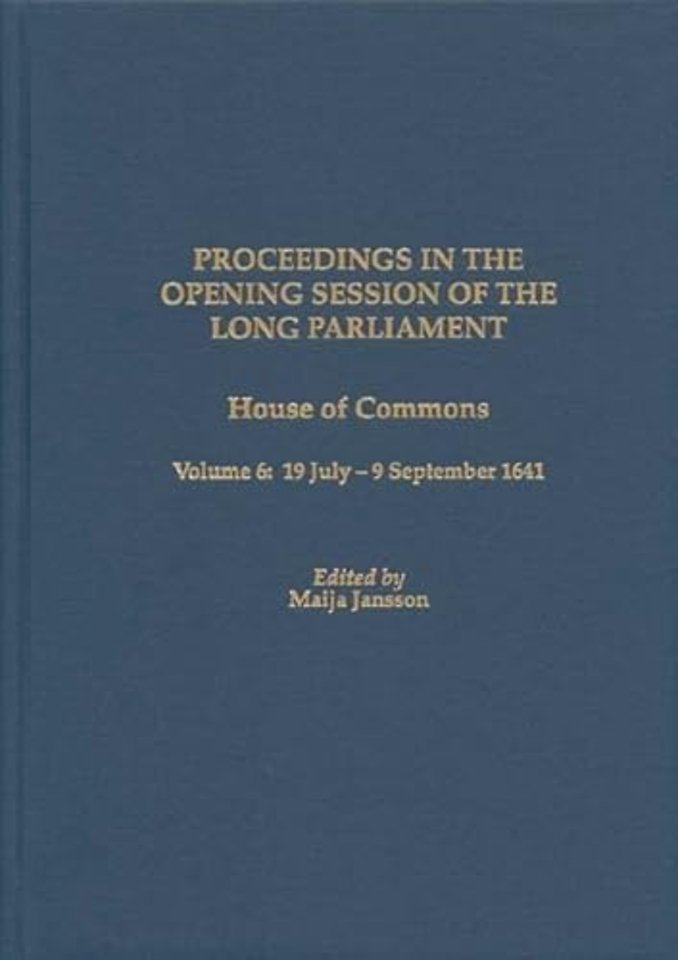 Proceedings in the Opening Session of the Long Parliament