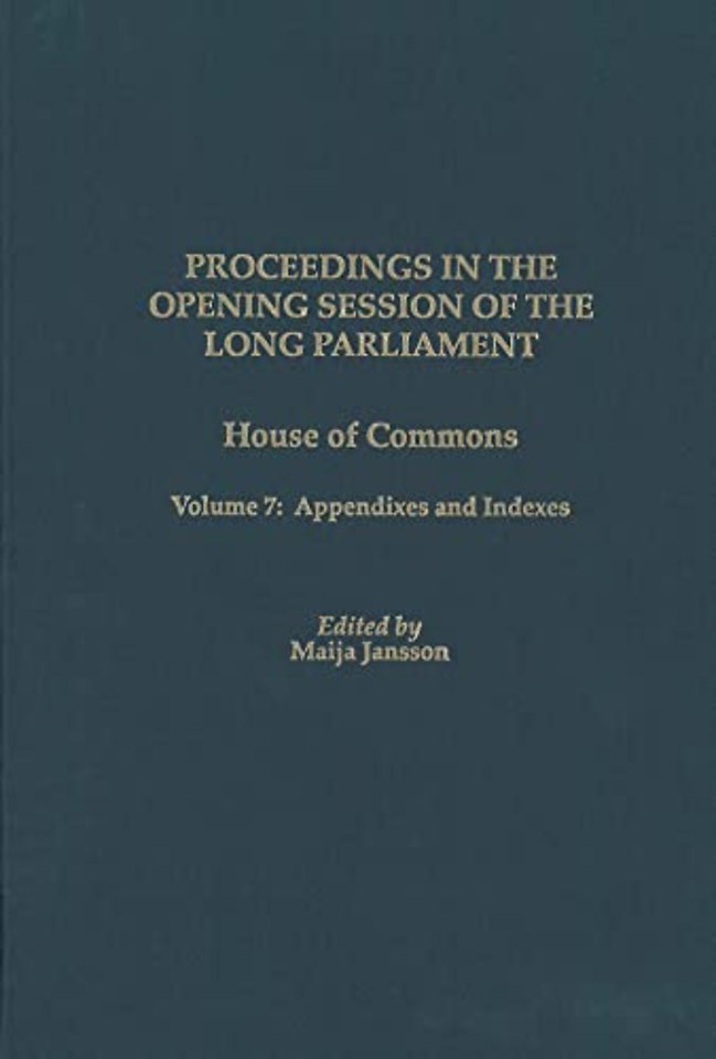 Proceedings in the Opening Session of the Long Parliament