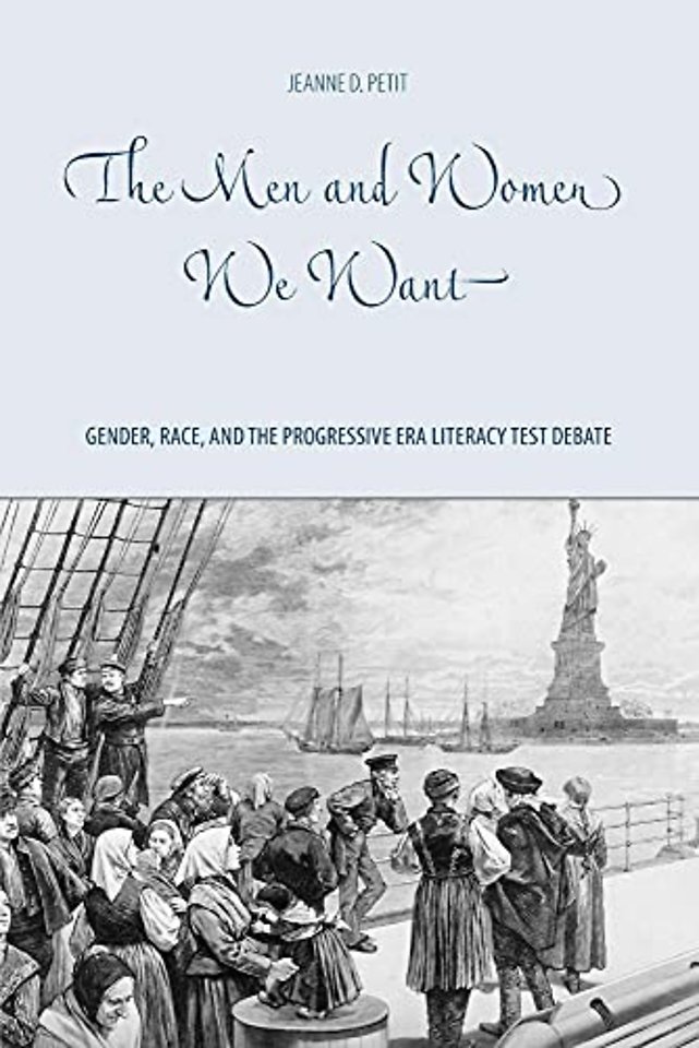 Men and Women We Want – Gender, Race, and the Progressive Era Literacy Test Debate