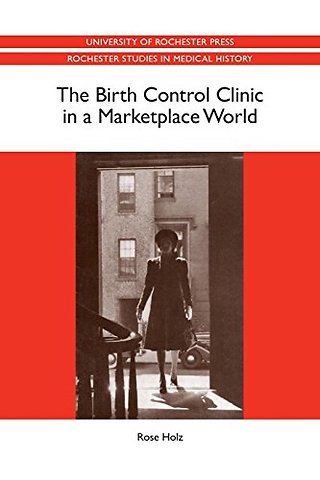 The Birth Control Clinic in a Marketplace World