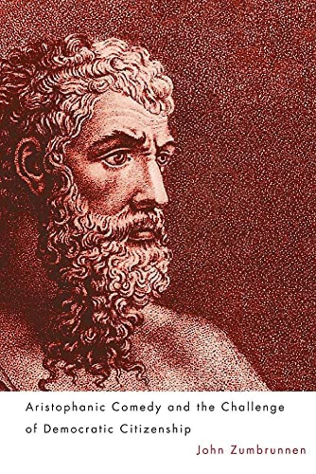 Aristophanic Comedy and the Challenge of Democratic Citizenship
