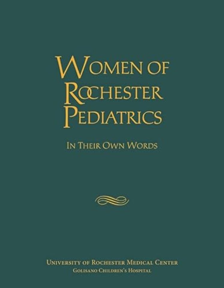 Women of Rochester Pediatrics – In Their Own Words