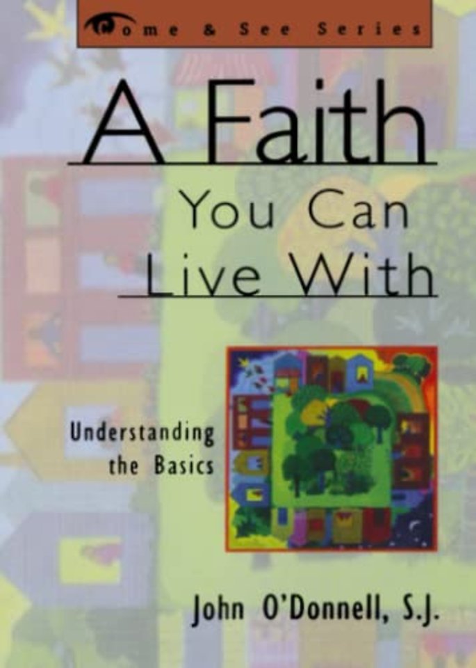 A Faith You Can Live With