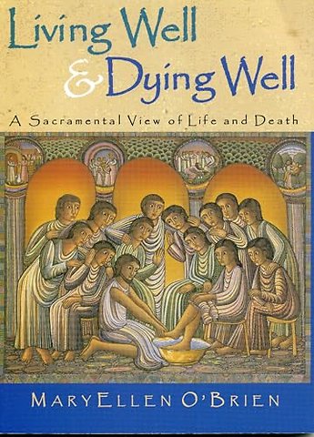 Living Well & Dying Well