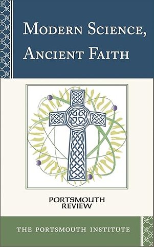 Modern Science, Ancient Faith