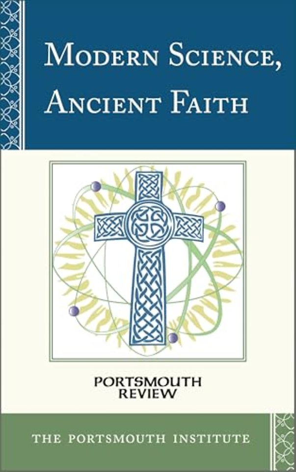 Modern Science, Ancient Faith