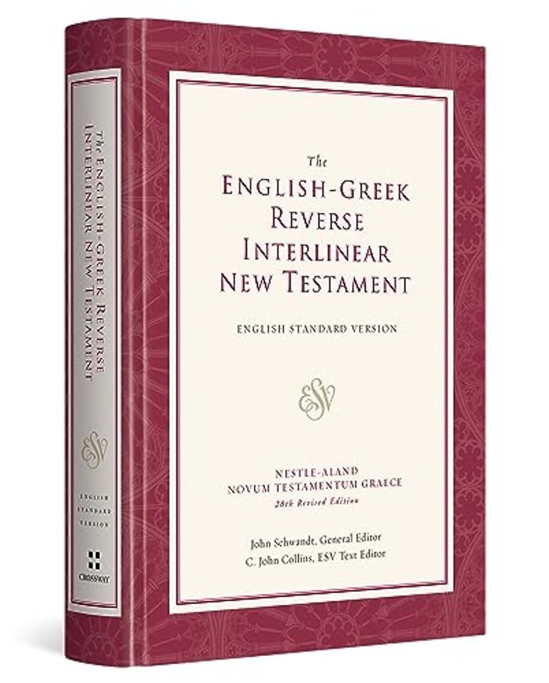 ESV English–Greek Reverse Interlinear New Testam – English Standard Version (Hardcover)