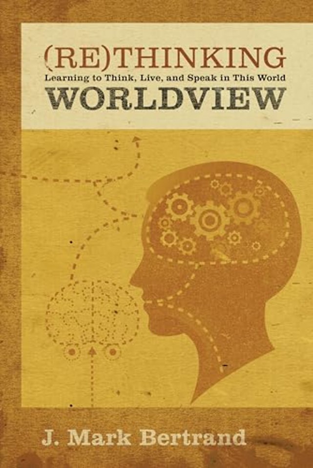 Rethinking Worldview