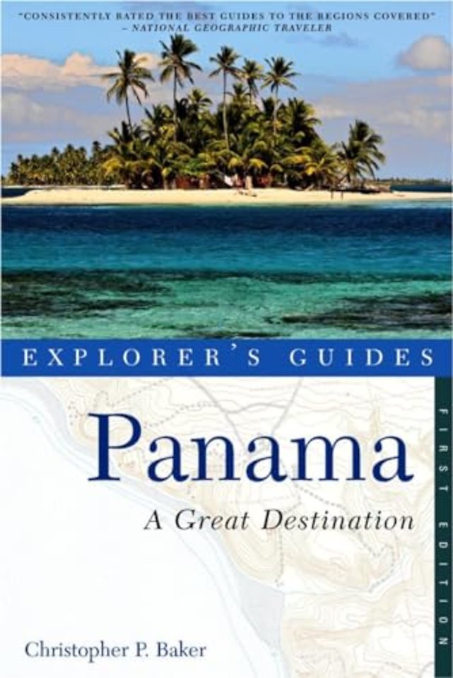 Explorer's Guide Panama: A Great Destination