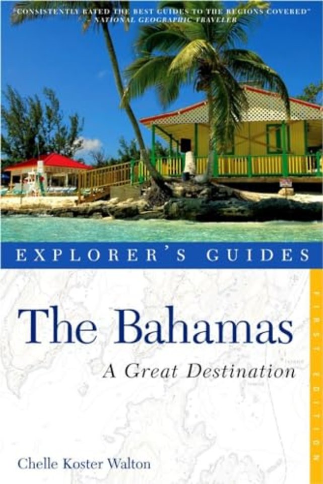 Explorer′s Guide Bahamas – A Great Destination