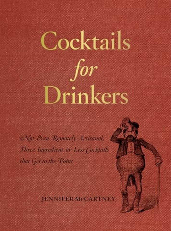 Cocktails for Drinkers