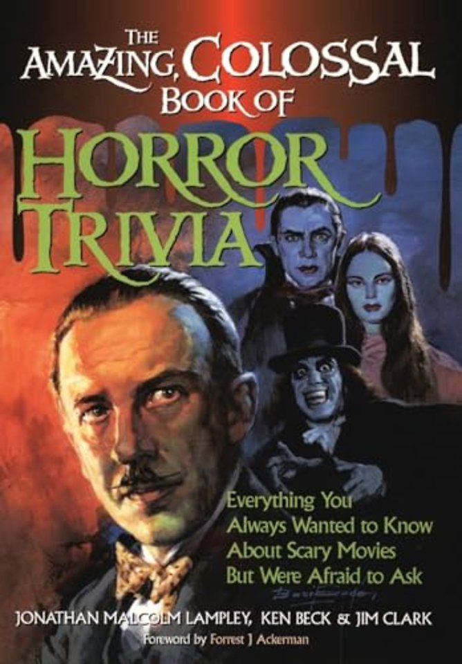 The Amazing, Colossal Book of Horror Trivia