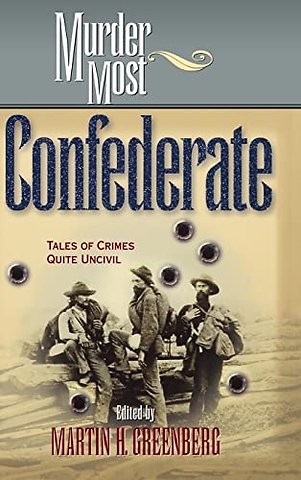 Murder Most Confederate