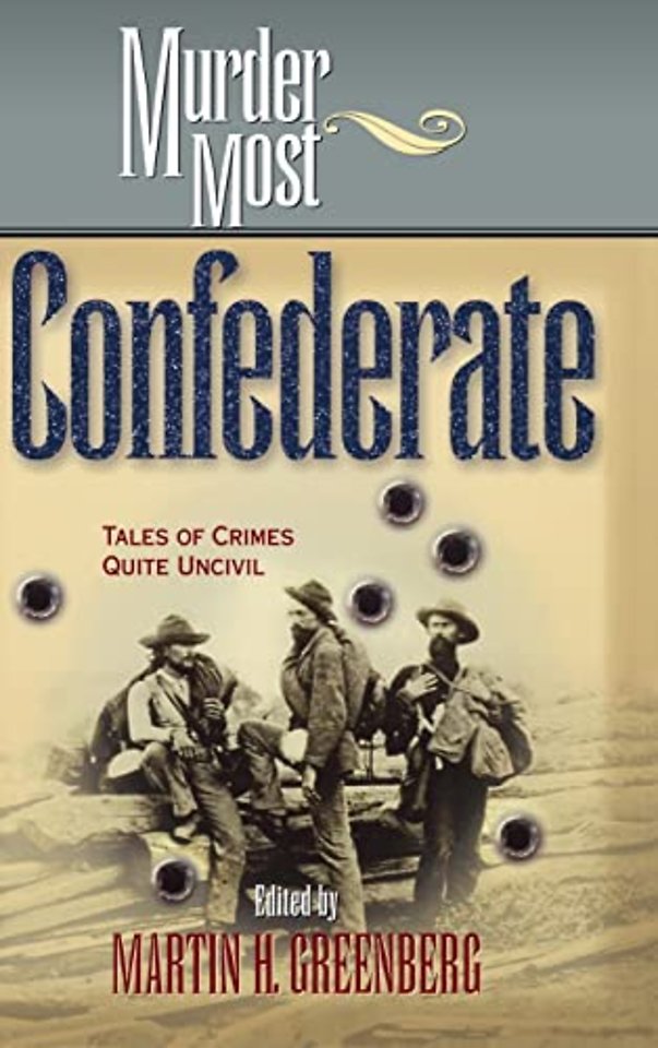 Murder Most Confederate
