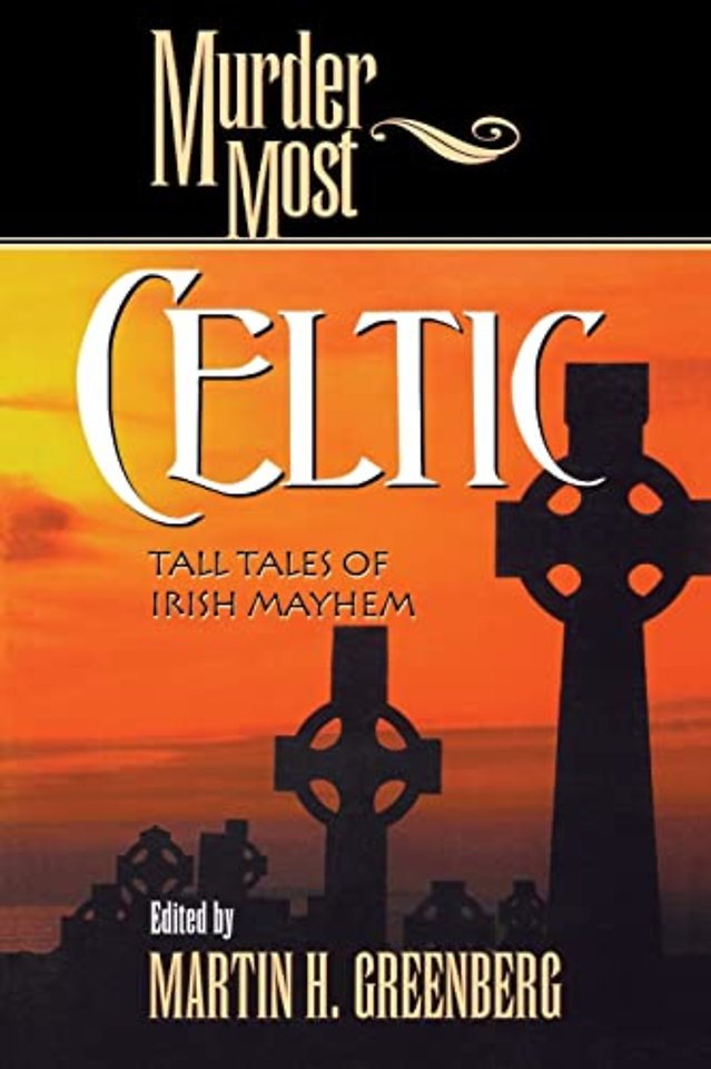 Murder Most Celtic